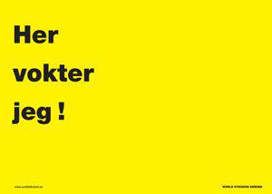 Skylt Her Vokter Jeg Gul 280 × 200 mm No